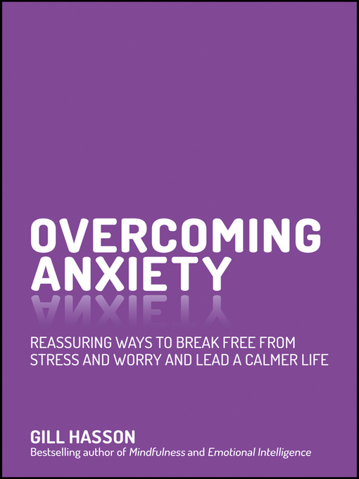 Title details for Overcoming Anxiety by Gill Hasson - Available